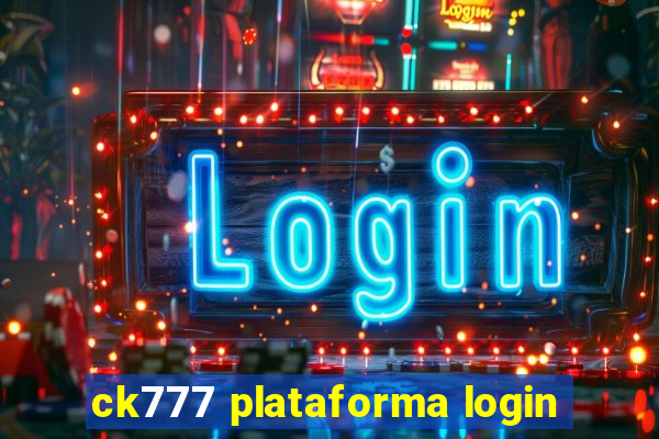 ck777 plataforma login